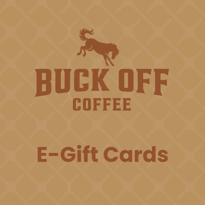 Buck Off Coffee E-Gift Card