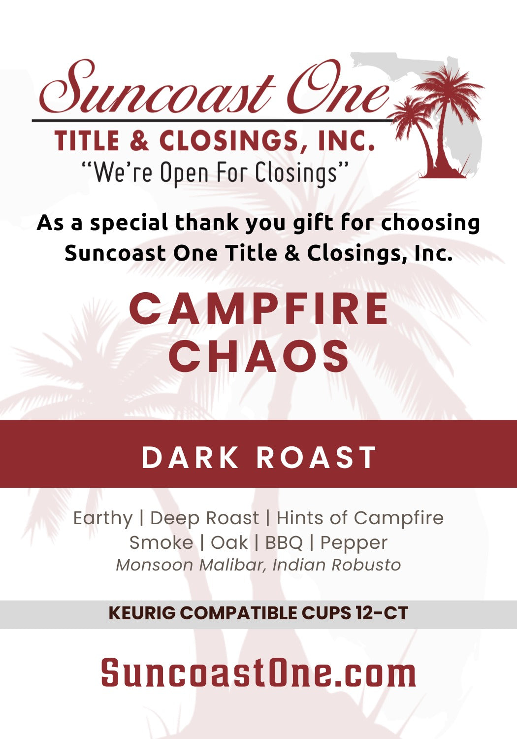 Campfire Chaos Keurig Cups - Suncoast One (Wholesale)